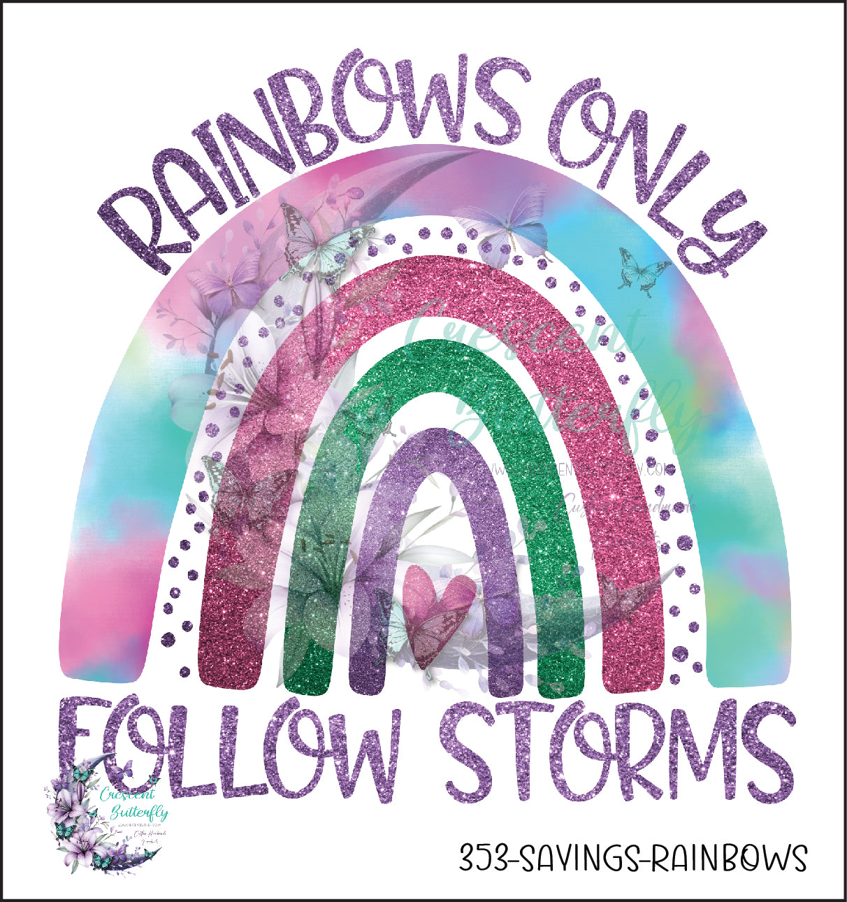 353-Sayings-Rainbows UV DTF Decal