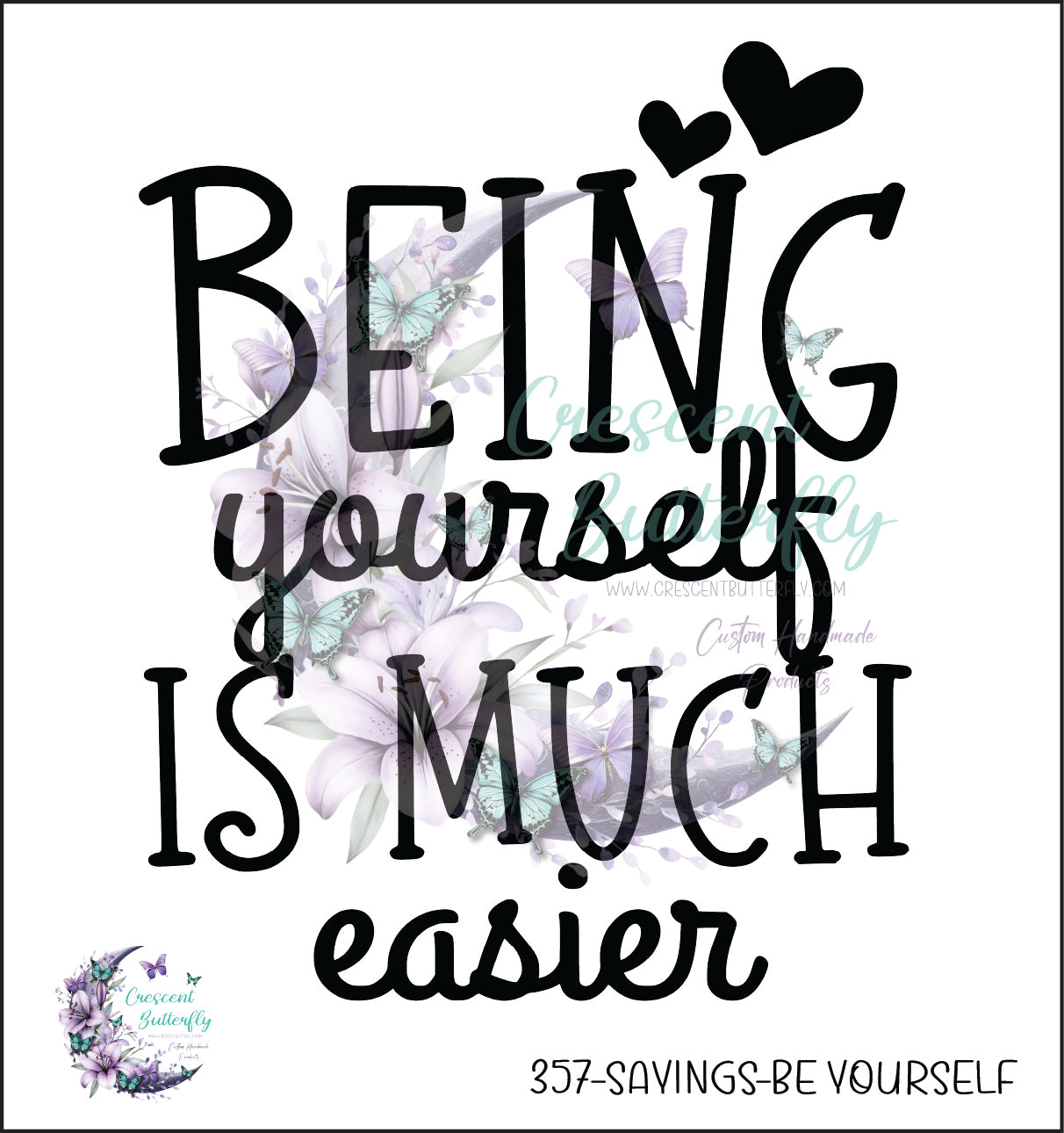 357-Sayings-Be Yourself UV DTF Decal
