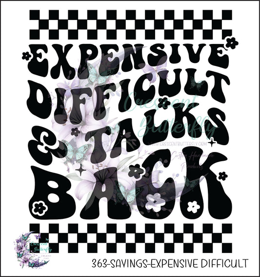 363-Sayings-Expensive Difficult UV DTF Decal
