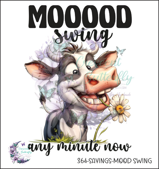 364-Sayings-Mood Swing UV DTF Decal