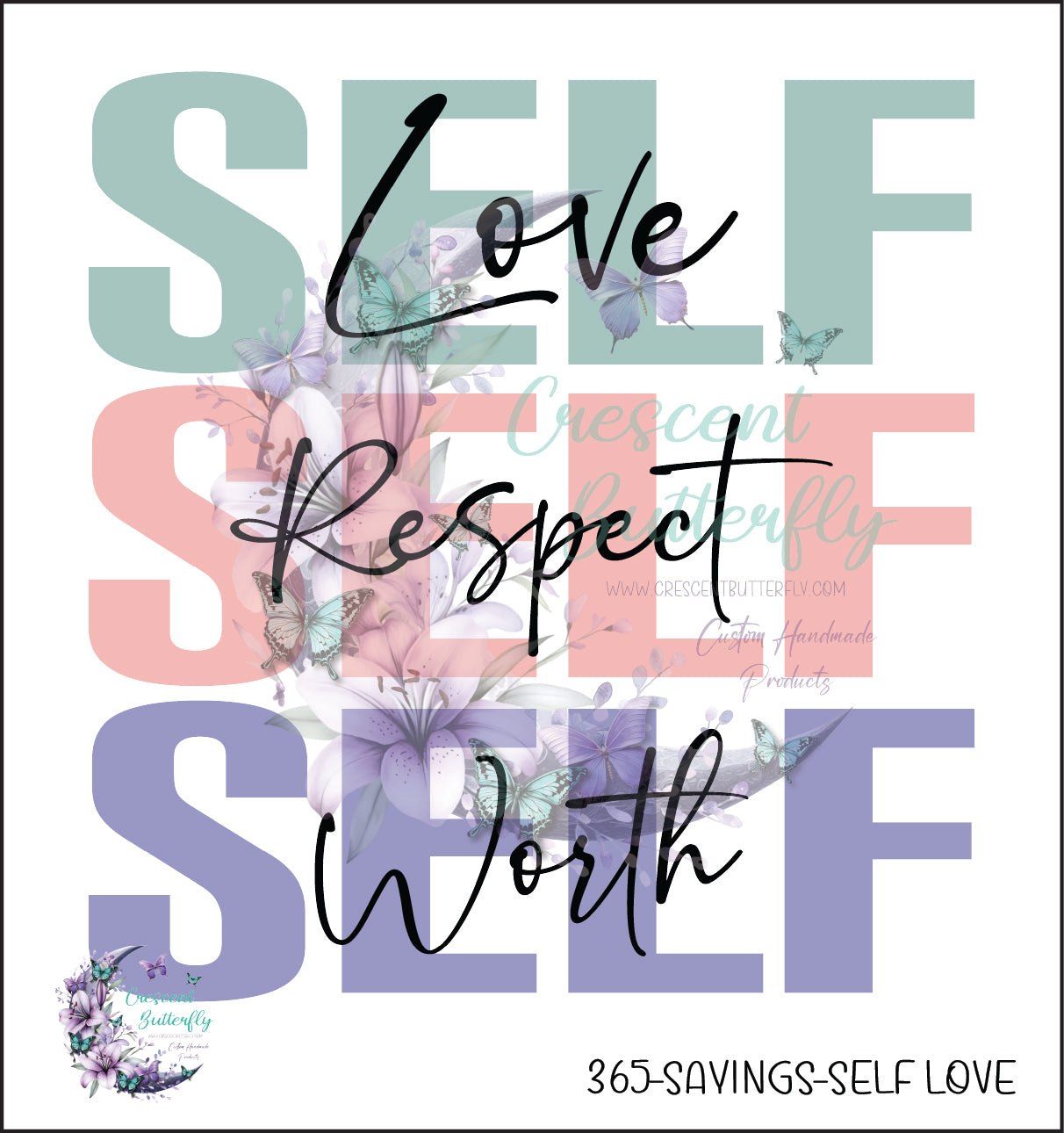 365-Sayings-Self Love UV DTF Decal