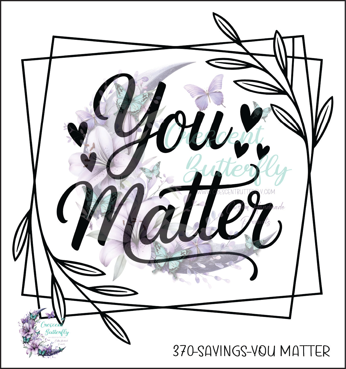370-Sayings-You Matter UV DTF Decal