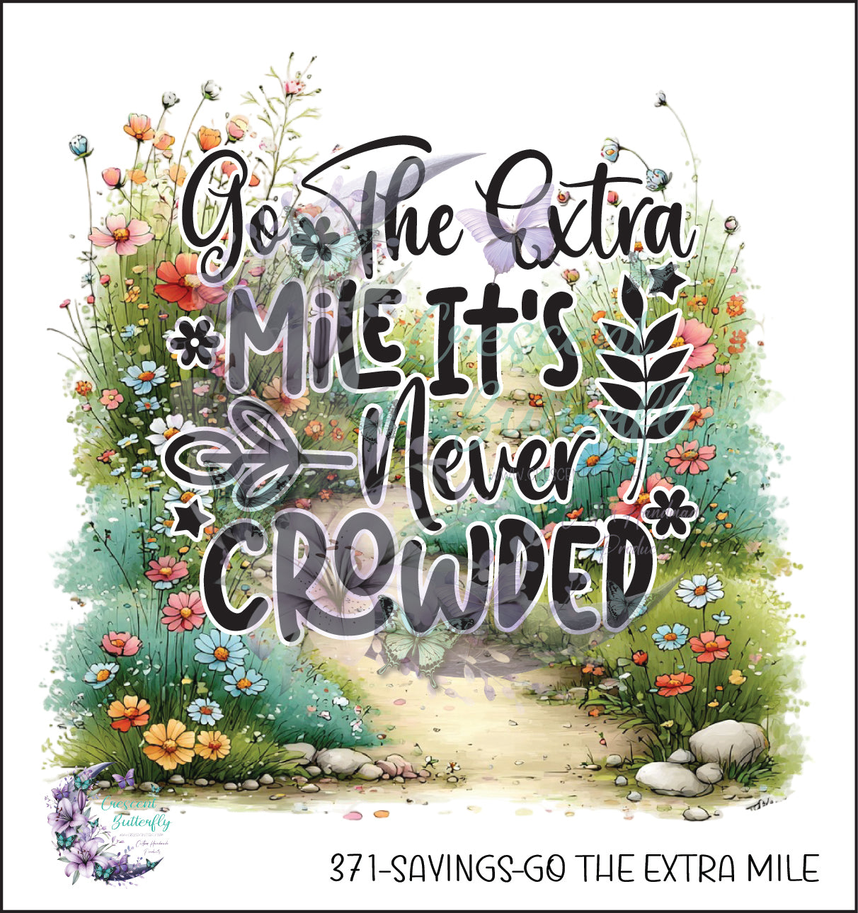 371-Sayings-Go The Extra Mile UV DTF Decal