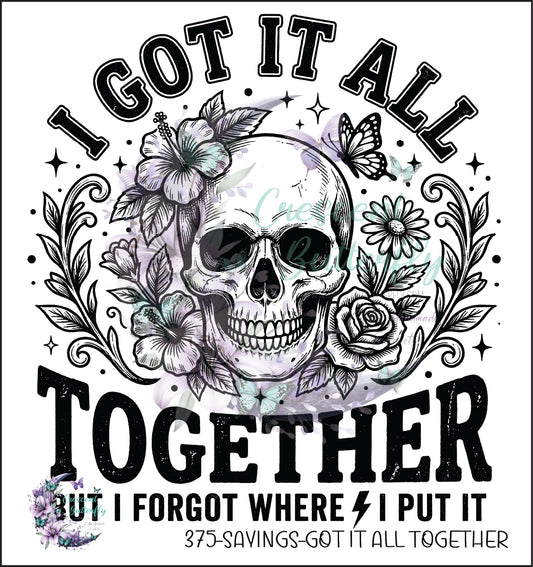 375-Sayings-Got It All Together UV DTF Decal