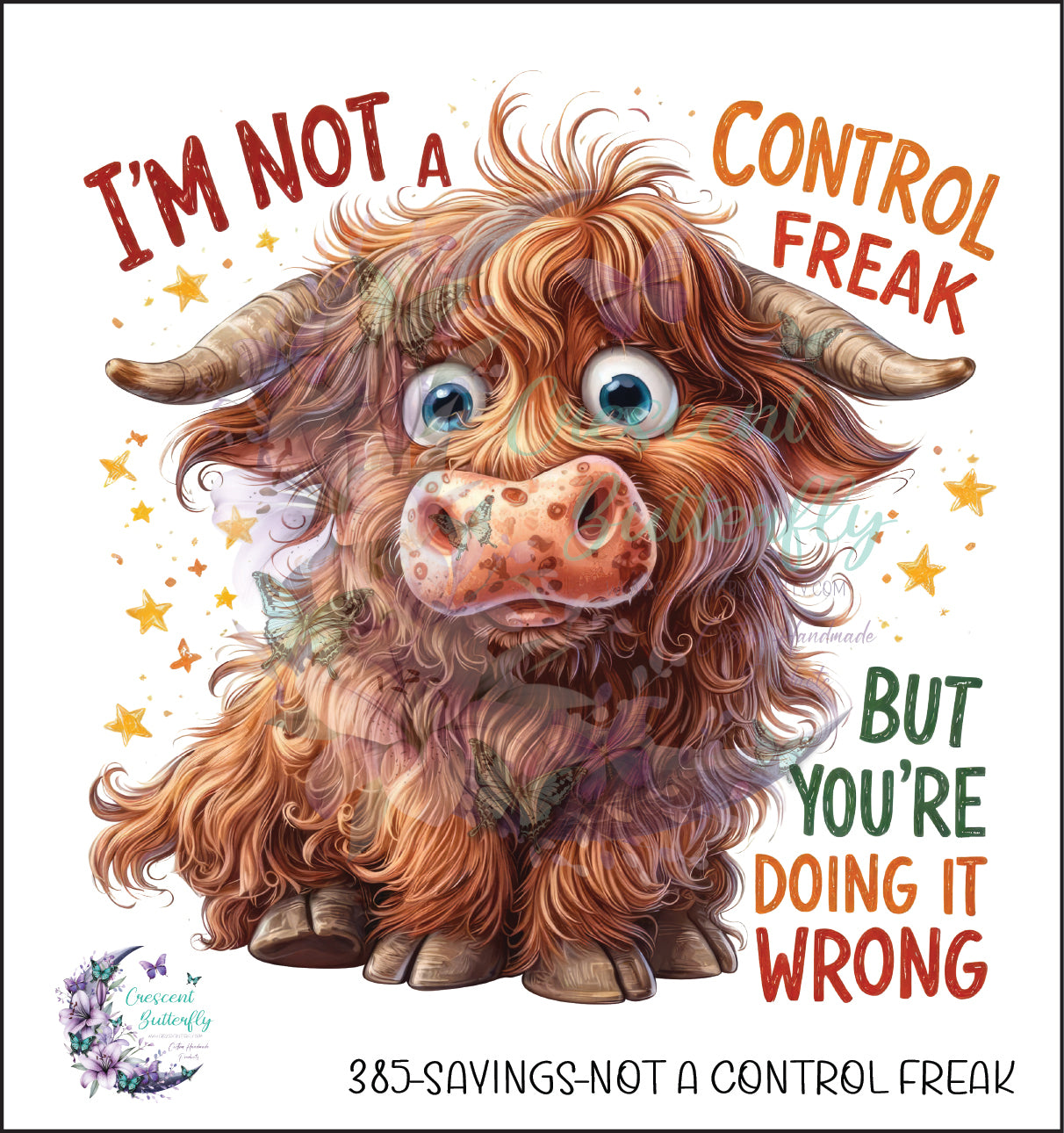 385-Sayings-Not A Control Freak UV DTF Decal