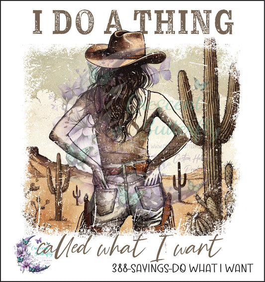 388-Sayings-Do What I Want UV DTF Decal