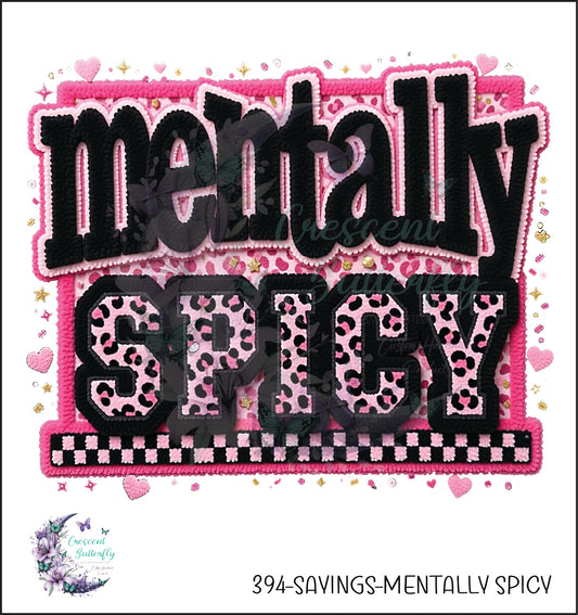 394-Sayings-Mentally Spicy UV DTF Decal