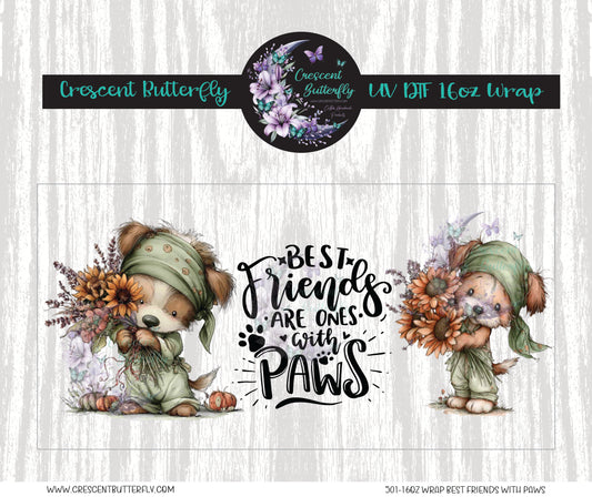 501-16oz Wrap Best Friends With Paws UV DTF