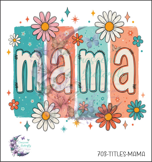 703-Titles-Mama UV DTF Decal