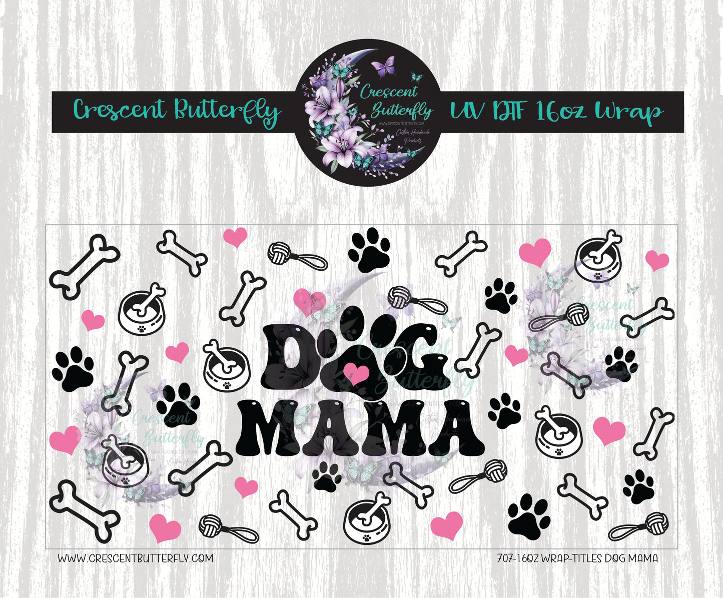 707-16oz Wrap-Titles Dog Mama UV DTF
