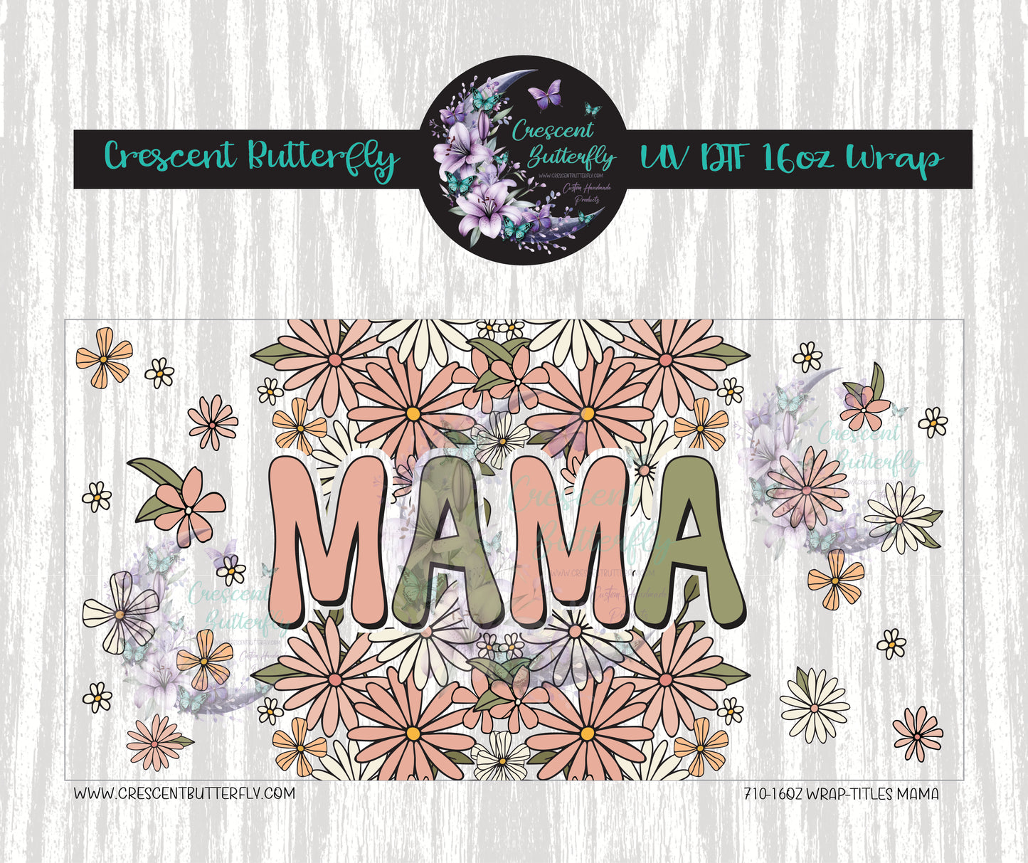 710-16oz Wrap-Titles Mama UV DTF