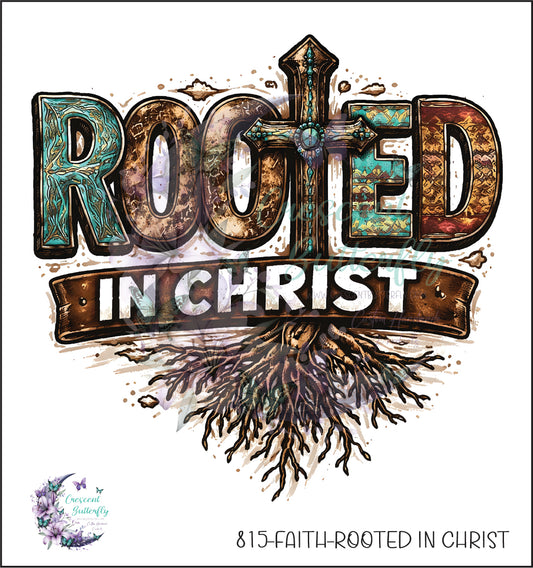 815-Faith-Rooted In Christ UV DTF Decal