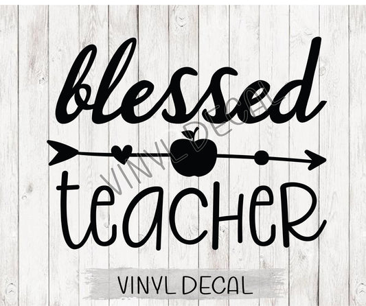 Blessed Teacher Decal