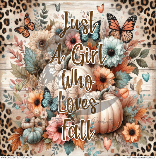 Just A Girl Who Loves Fall 1 Printed Vinyl Sheet/Wrap