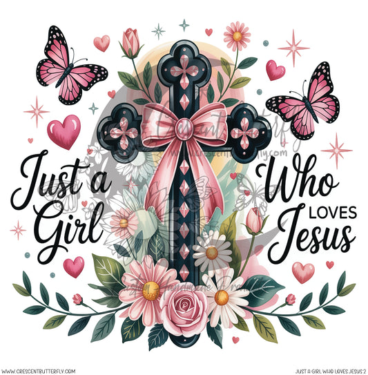 Just A Girl Who Loves Jesus 2 Printed Vinyl Sheet/Wrap