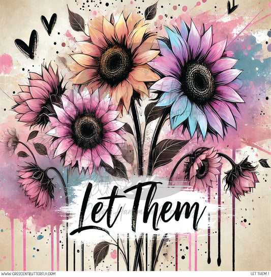 Let Them 1 Printed Vinyl Sheet/Wrap