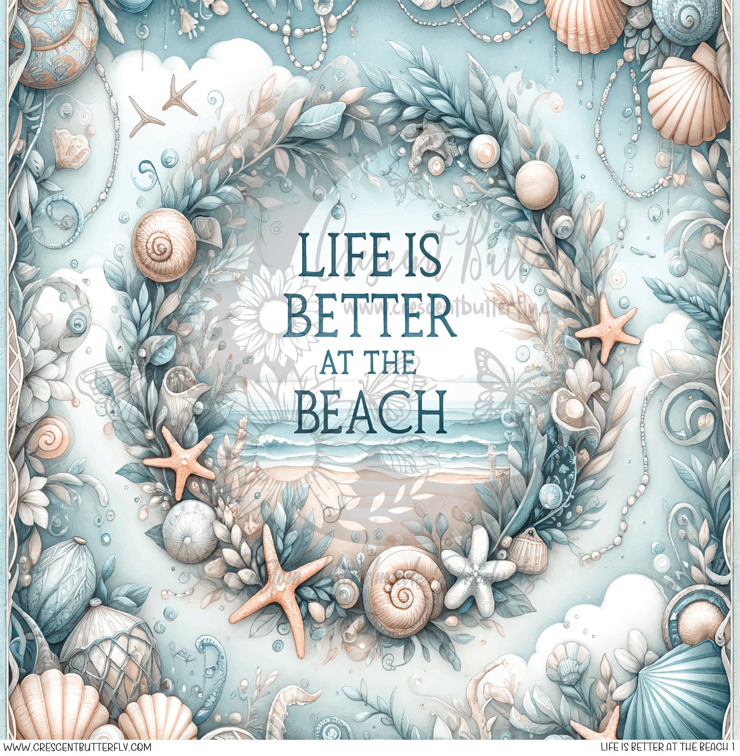Life Is Better At The Beach 1 Printed Vinyl Sheet/Wrap