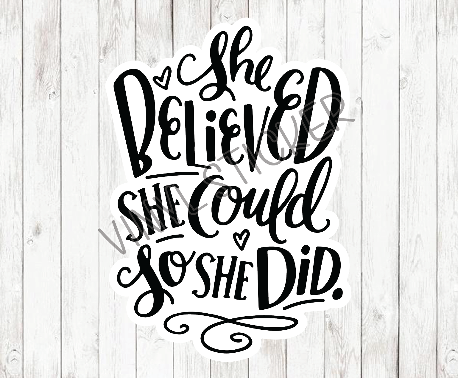 She Believed She Could Sticker / Decal – Crescent Butterfly Design Co.