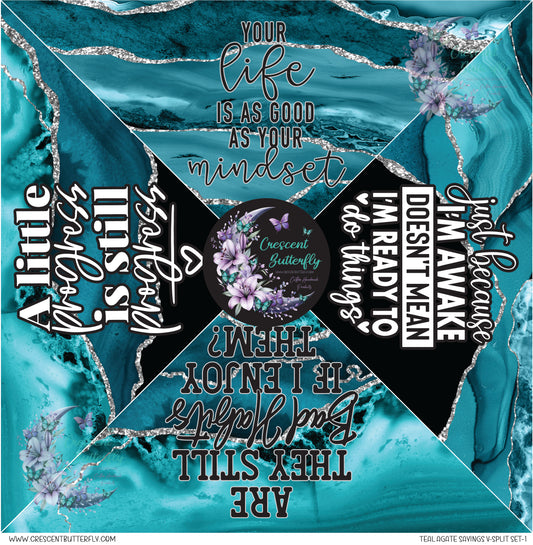 Teal Agate Sayings V-Split Set-1 Printed Vinyl Sheet/Wrap