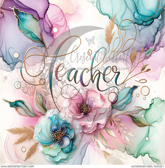 Watercolor Floral Teacher 1 Printed Vinyl Sheet/Wrap