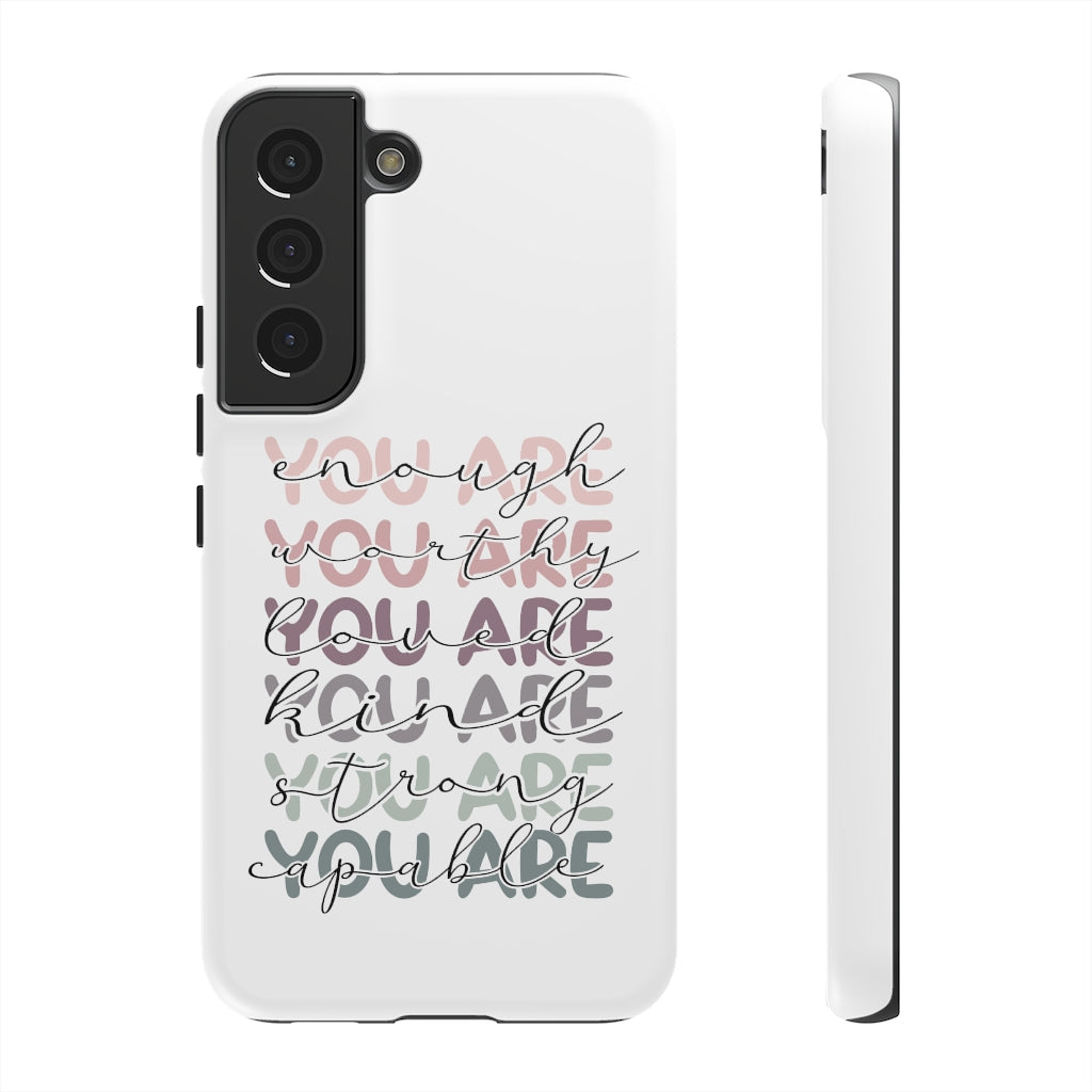 You are Phone Case -Tough Cases