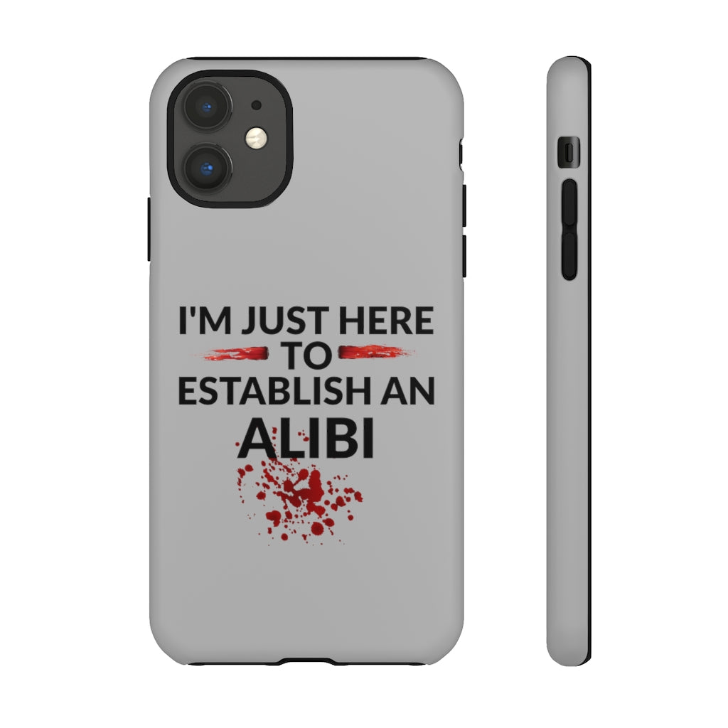 Alibi Phone Case -Tough Cases