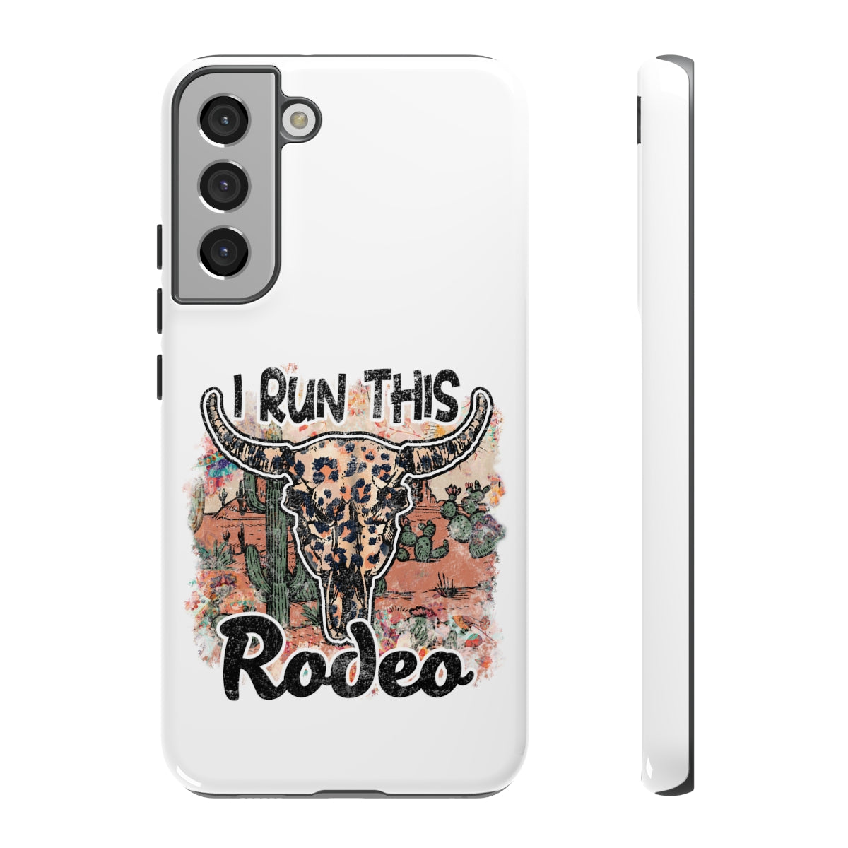 I Run This Rodeo Phone Case -Tough Cases