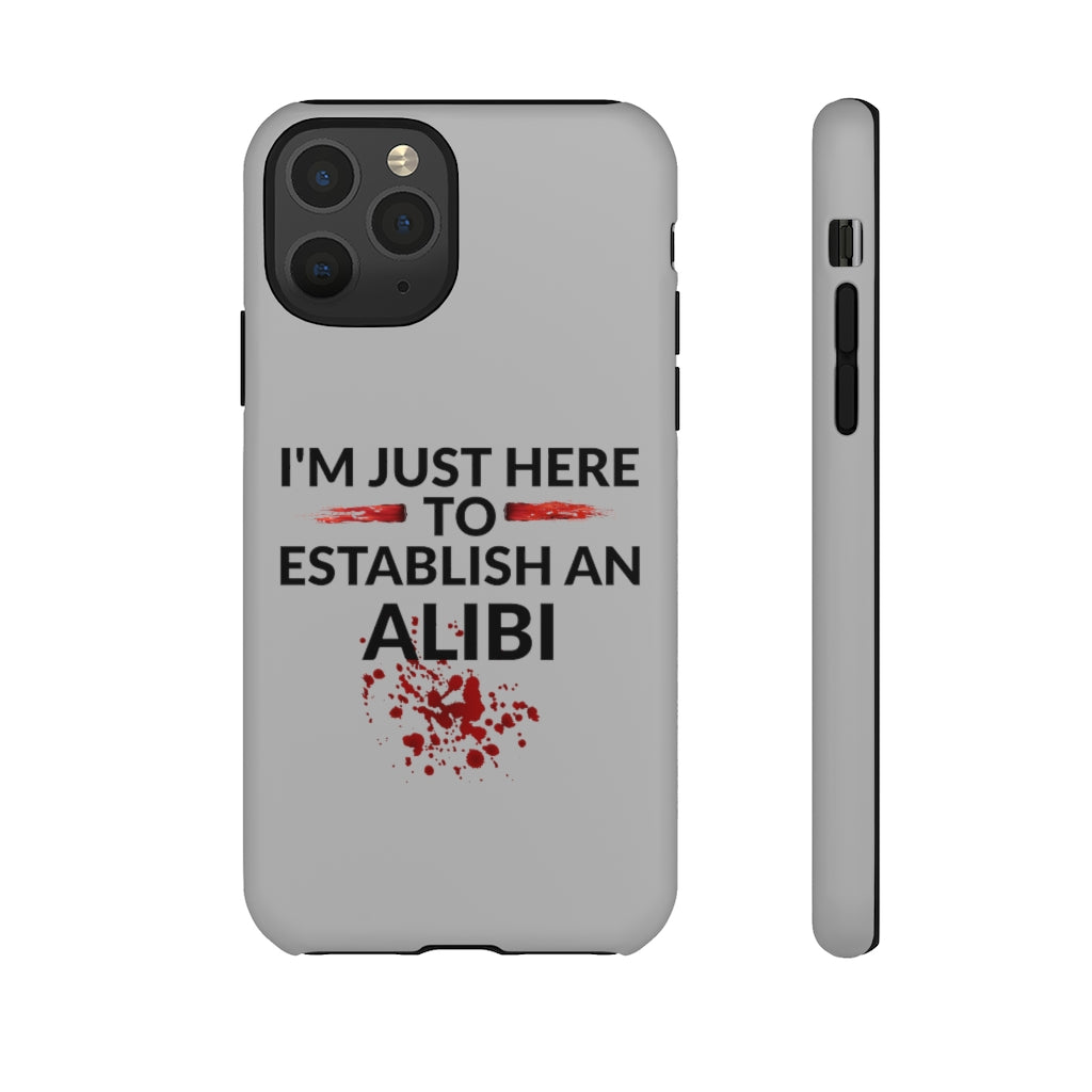 Alibi Phone Case -Tough Cases