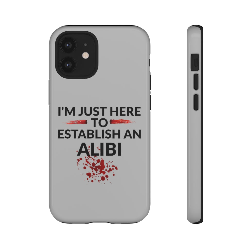 Alibi Phone Case -Tough Cases