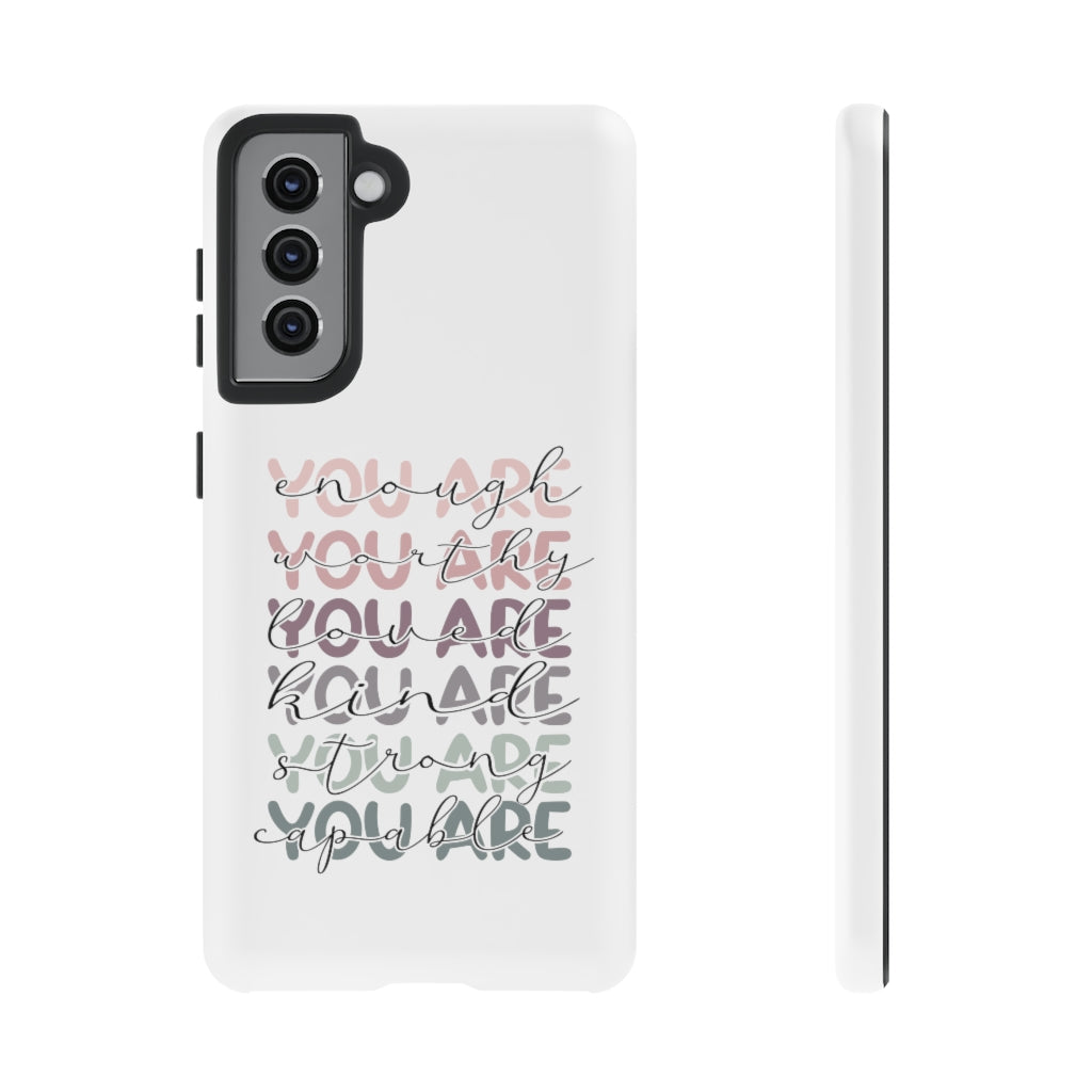 You are Phone Case -Tough Cases