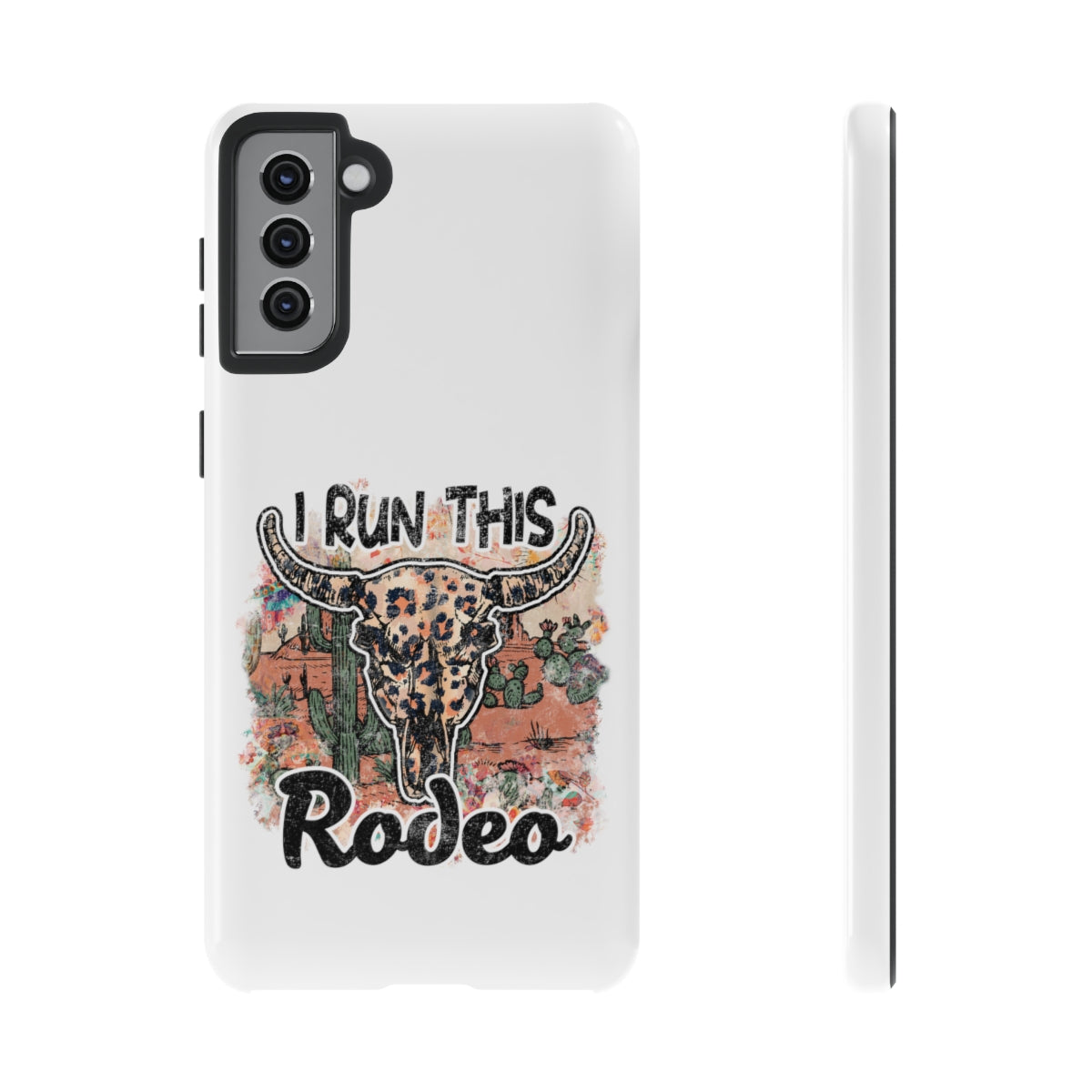 I Run This Rodeo Phone Case -Tough Cases