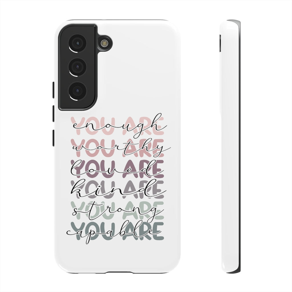 You are Phone Case -Tough Cases