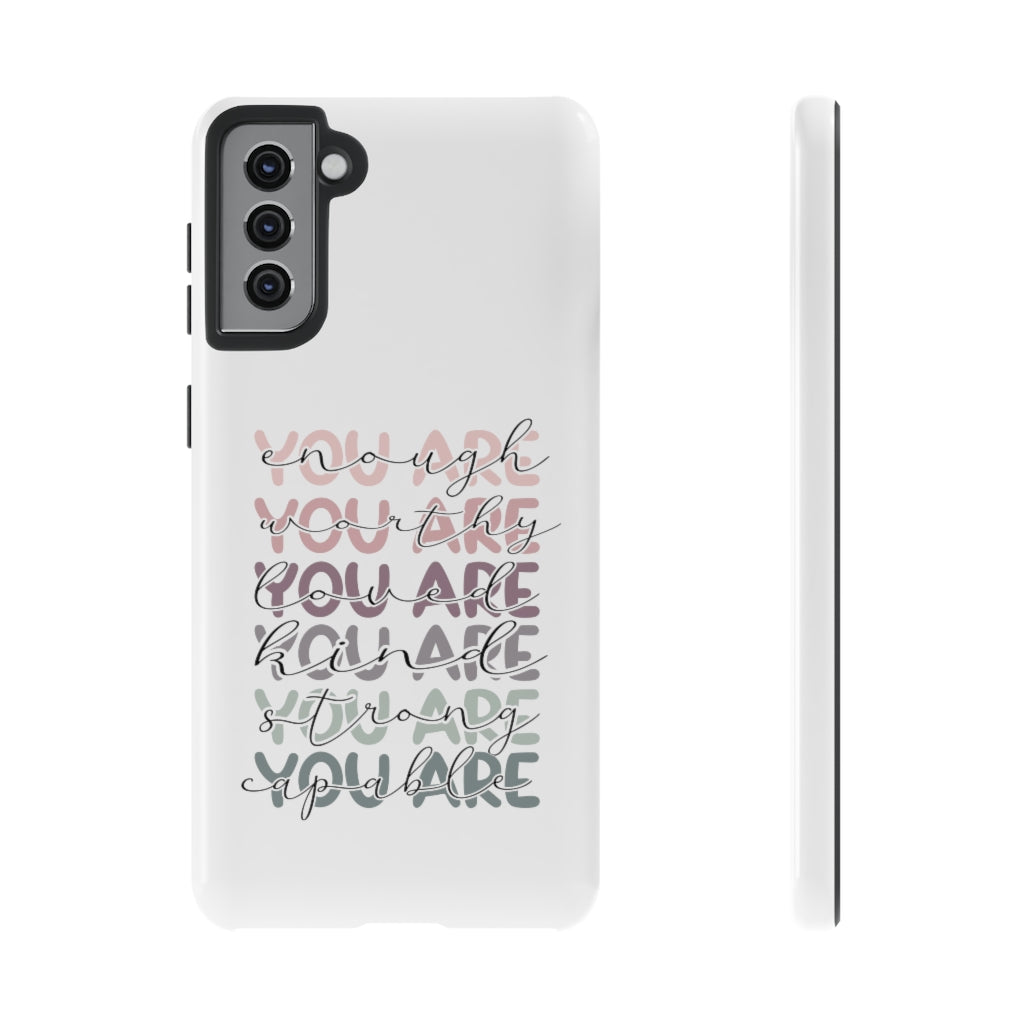 You are Phone Case -Tough Cases