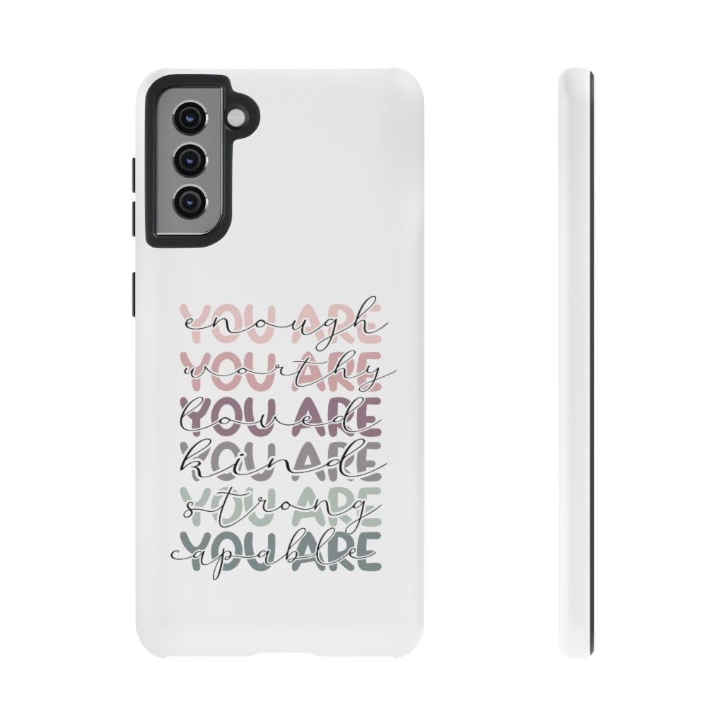 You are Phone Case -Tough Cases