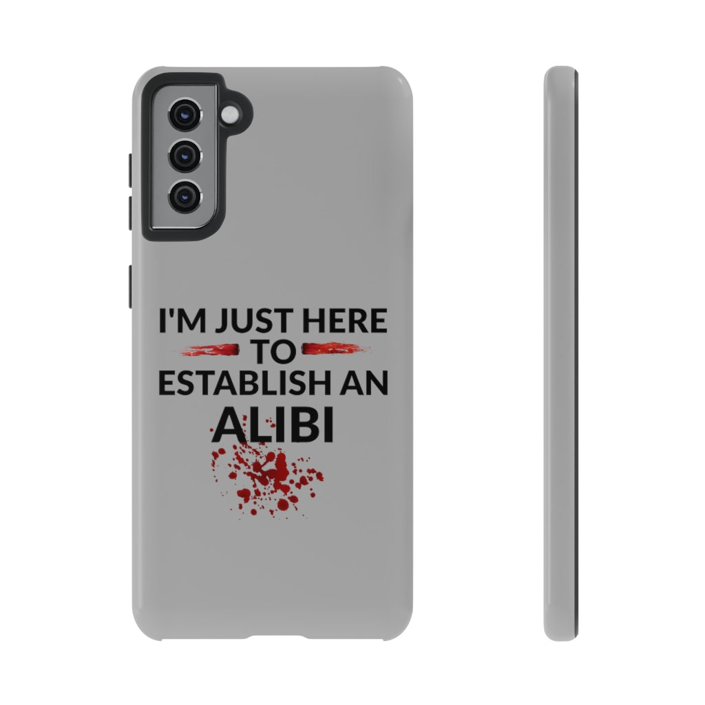 Alibi Phone Case -Tough Cases