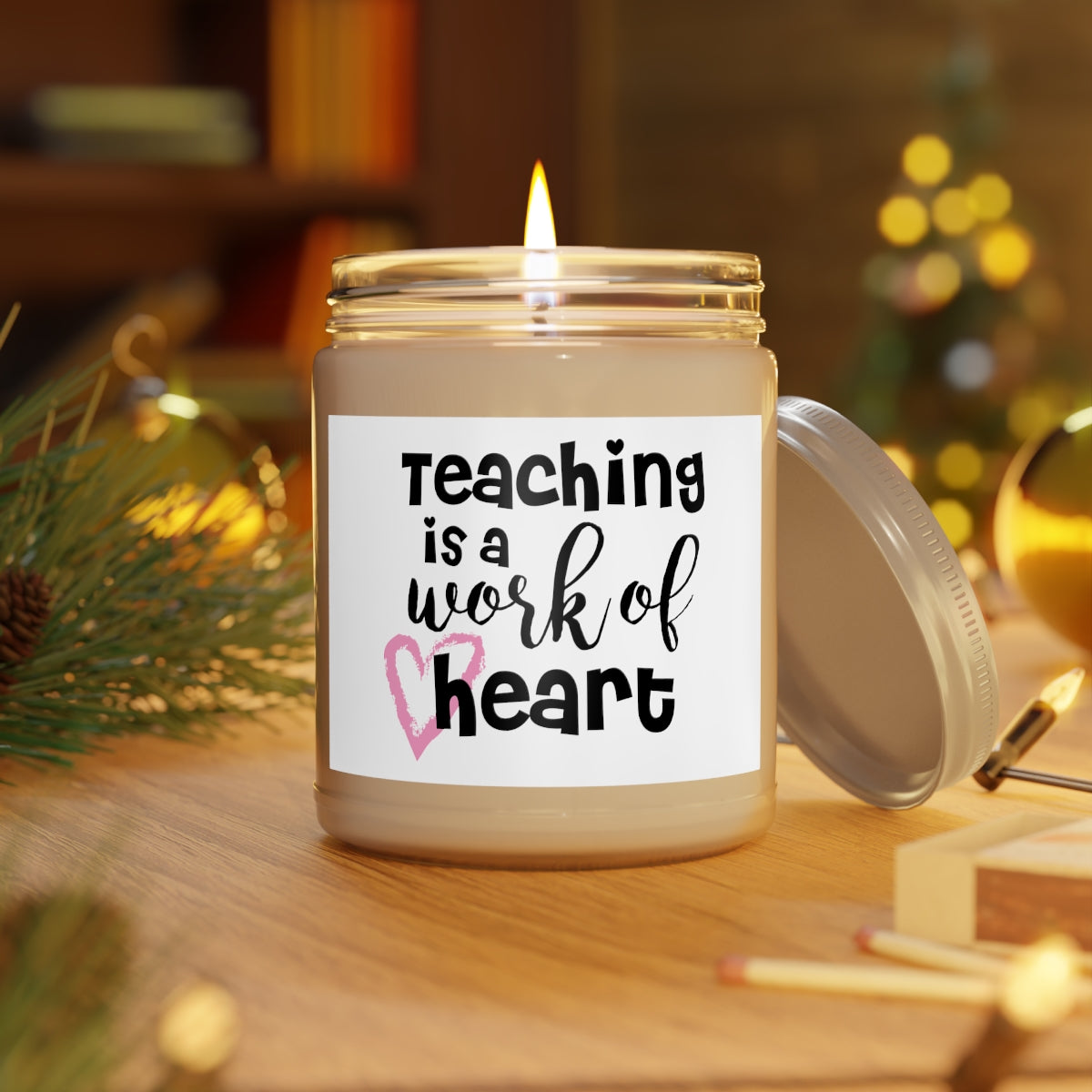 Teaching Is A Work Of Heart Scented Candles, 9oz