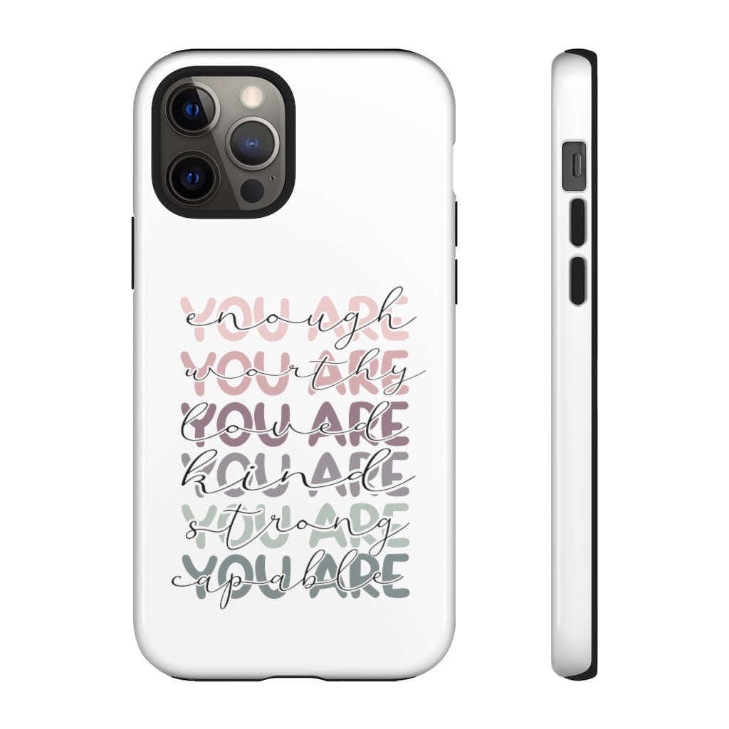 You are Phone Case -Tough Cases