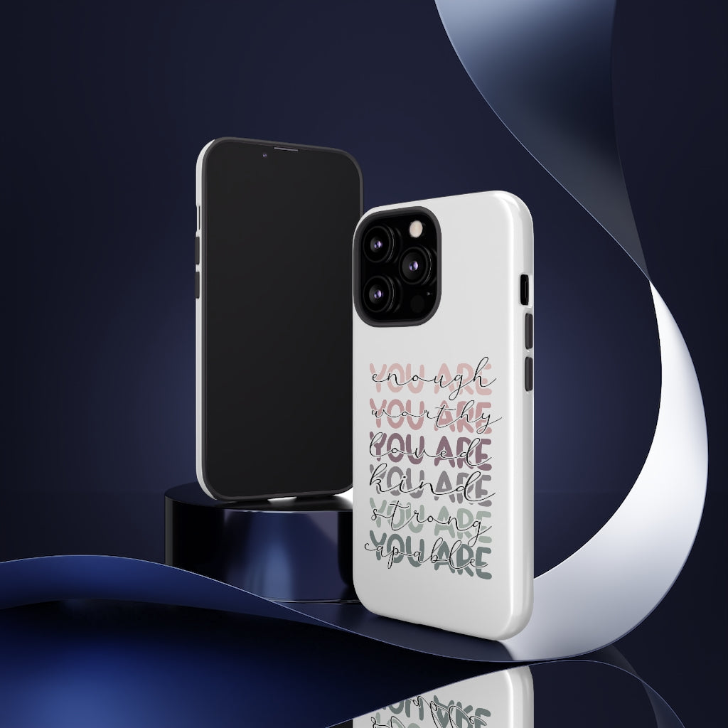 You are Phone Case -Tough Cases