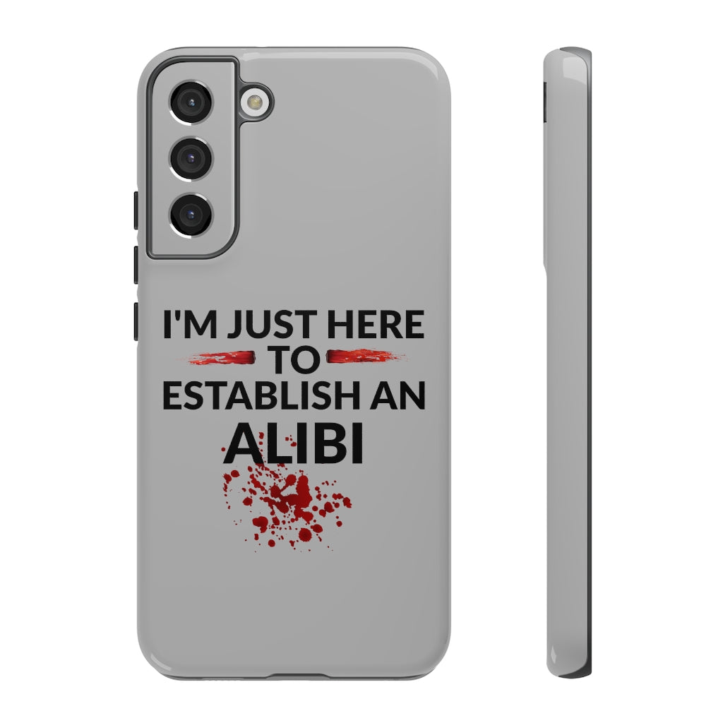 Alibi Phone Case -Tough Cases