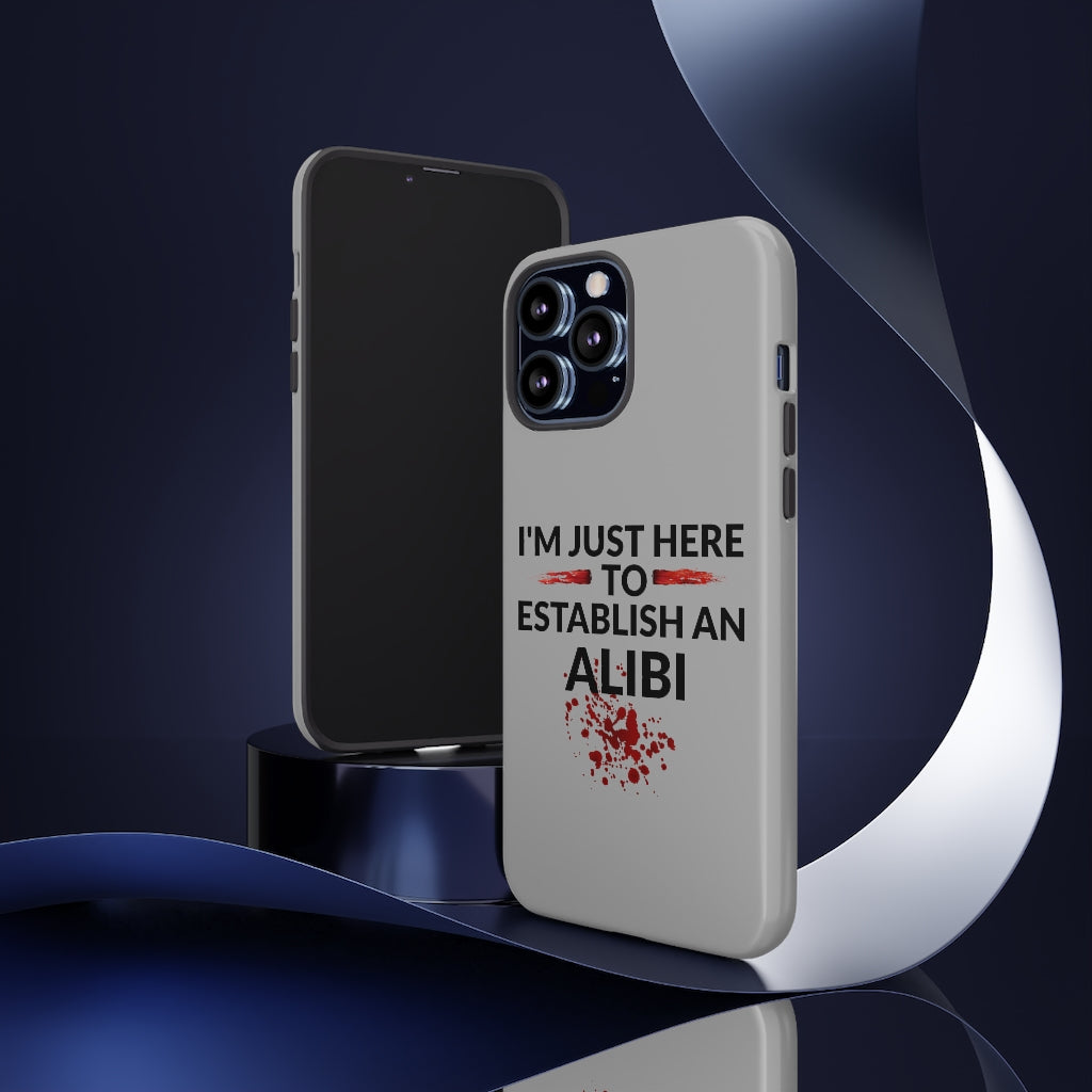 Alibi Phone Case -Tough Cases