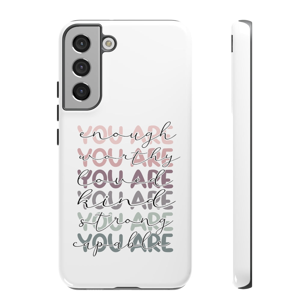 You are Phone Case -Tough Cases