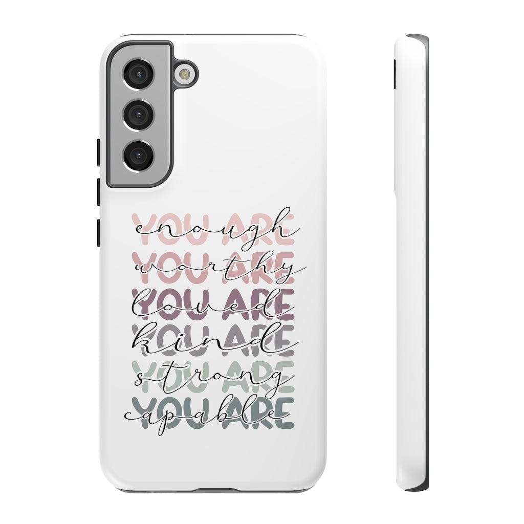 You are Phone Case -Tough Cases