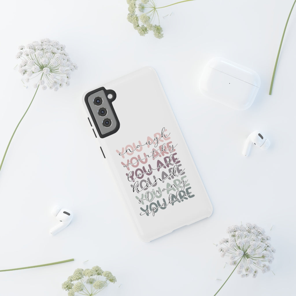 You are Phone Case -Tough Cases